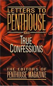 Cover of: Letters to Penthouse XXIII: True Confessions (Letters to Penthouse)