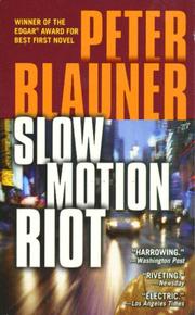 Cover of: Slow Motion Riot by Peter Blauner, Peter Blauner