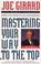 Cover of: Mastering Your Way to the Top