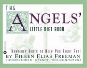Cover of: The angels' little diet book: heavenly hints to help you fight fat