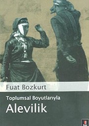 Cover of: Toplumsal boyutlariyla alevilik by Fuat Bozkurt
