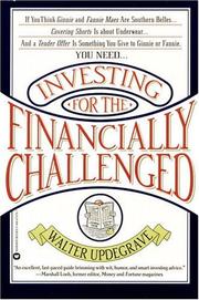 Cover of: Investing for the financially challenged by Walter L. Updegrave