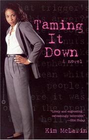 Cover of: Taming it down by Kim McLarin