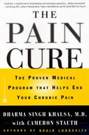 Cover of: The Pain Cure by Dharma Singh Khalsa, Cameron Stauth