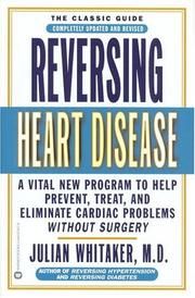 Reversing heart disease by Julian M. Whitaker