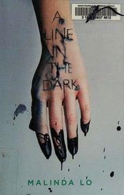 Cover of: A line in the dark by Malinda Lo