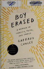 Boy erased by Garrard Conley, CONLEY  GARRARD