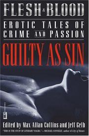 Cover of: Flesh and blood: guilty as sin : erotic tales of crime and passion