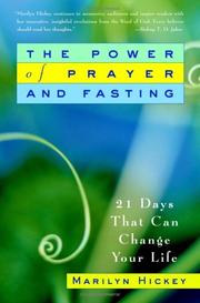 Cover of: The power of prayer and fasting: 21 days that can change your life