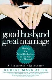 Cover of: Good Husband, Great Marriage by Robert Mark Alter, Jane Alter