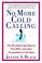 Cover of: No More Cold Calling(TM)