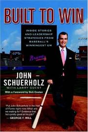 Cover of: Built to Win: Inside Stories and Leadership Strategies from Baseball's Winningest GM