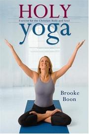 Cover of: Holy Yoga: Exercise. for the Christian Body and Soul