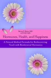 Cover of: Hormones, Health, and Happiness | Steven F. Hotze