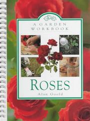 Roses by Alan Goold