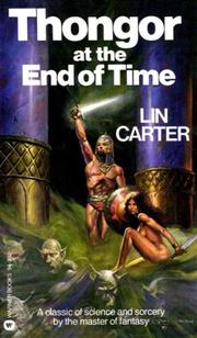 Thongor at the end of time by Lin Carter