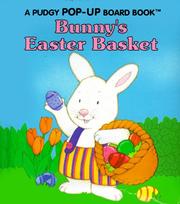 Cover of: Bunny's Easter basket by Stephanie St. Pierre