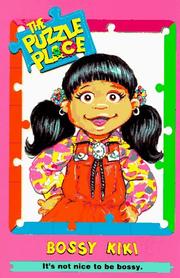 Cover of: Bossy Kiki (Puzzle Place)