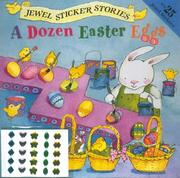 Cover of: A Dozen Easter Eggs (Jewel Sticker Stories)