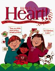 Cover of: Have a Heart! (Books and Stuff) by McKay Sharon