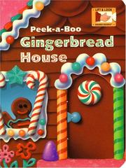 Cover of: Peek-a-boo gingerbread house