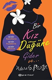 Cover of: Bir Kiz Dugune Gider Ve... by Helena S. Paige