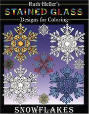Cover of: Stained Glass Designs for Coloring: Snowflakes (Stained Glass Designs for Coloring)