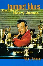 Cover of: Trumpet Blues: The Life of Harry James
