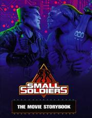 Cover of: Small soldiers: the movie storybook