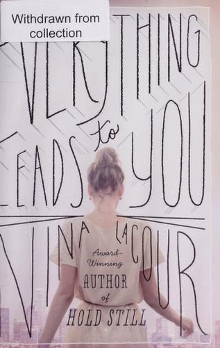 Everything leads to you by Nina LaCour