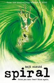 Cover of: Spiral by Kōji Suzuki, Kōji Suzuki