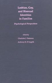 Cover of: Lesbian, Gay, and Bisexual Identities in Families by Charlotte Patterson, Anthony R. D'Augelli