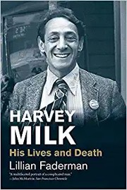 Harvey Milk by Lillian Faderman