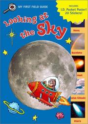 Cover of: Looking at the Sky (My First Field Guides)