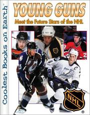 Cover of: Young guns: meet the future stars of the NHL