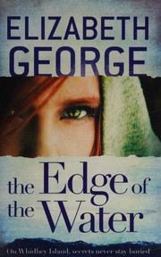 Cover of: The edge of the water by Elizabeth George