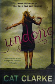 Undone by Cat Clarke