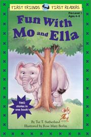 Cover of: Fun with Mo and Ella (First Friends) by Tui T. Sutherland