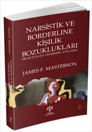 Cover of: Narsistik ve Borderline Kisilik Bozukluklari by James F. Masterson