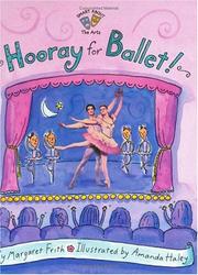 Cover of: Hooray for Ballet! (GB) (Smart About History)