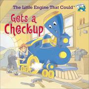 Cover of: The Little Engine that Could gets a checkup | Watty Piper