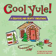 Cover of: Cool yule!: a creative and crafty Christmas