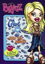 Cover of: BRATZ! Cloe: Angel with Attitude! (Bratz)