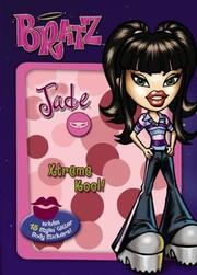 Cover of: BRATZ! Jade: Xtreme Kool! (Bratz)