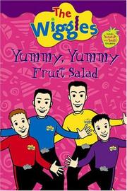 The Wiggles: Yummy, Yummy by Grosset & Dunlap