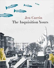 Cover of: The inquisition yours by Jen Currin