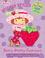 Cover of: Strawberry Shortcake: Berry Pretty Fashions