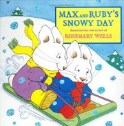 Cover of: Max and Ruby's Snowy Day (Max and Ruby) by Jean Little