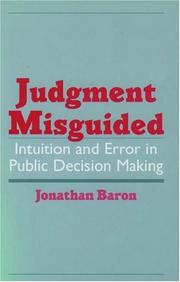 Cover of: Judgment misguided: intuition and error in public decision making