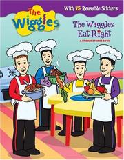 The Wiggles Eat Right by Paul E. Nunn